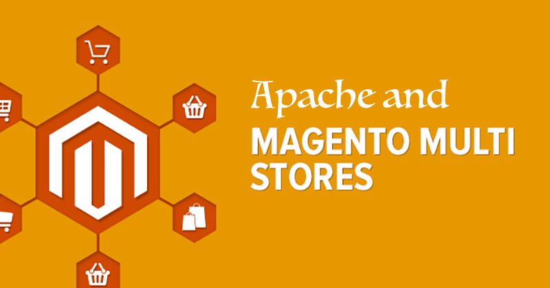 Magento Multistore Apache