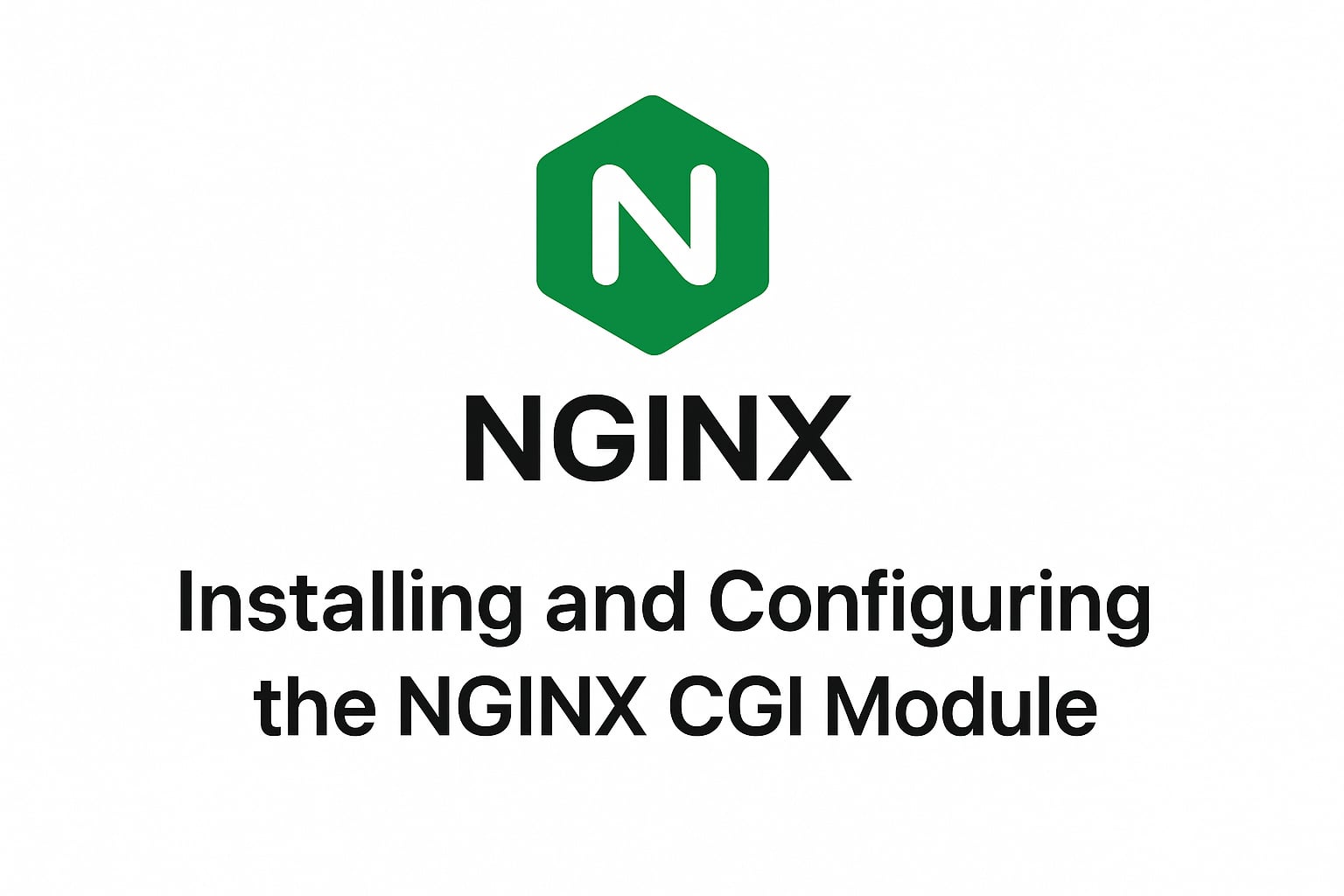 NGINX CGI Module: Run CGI Scripts in NGINX