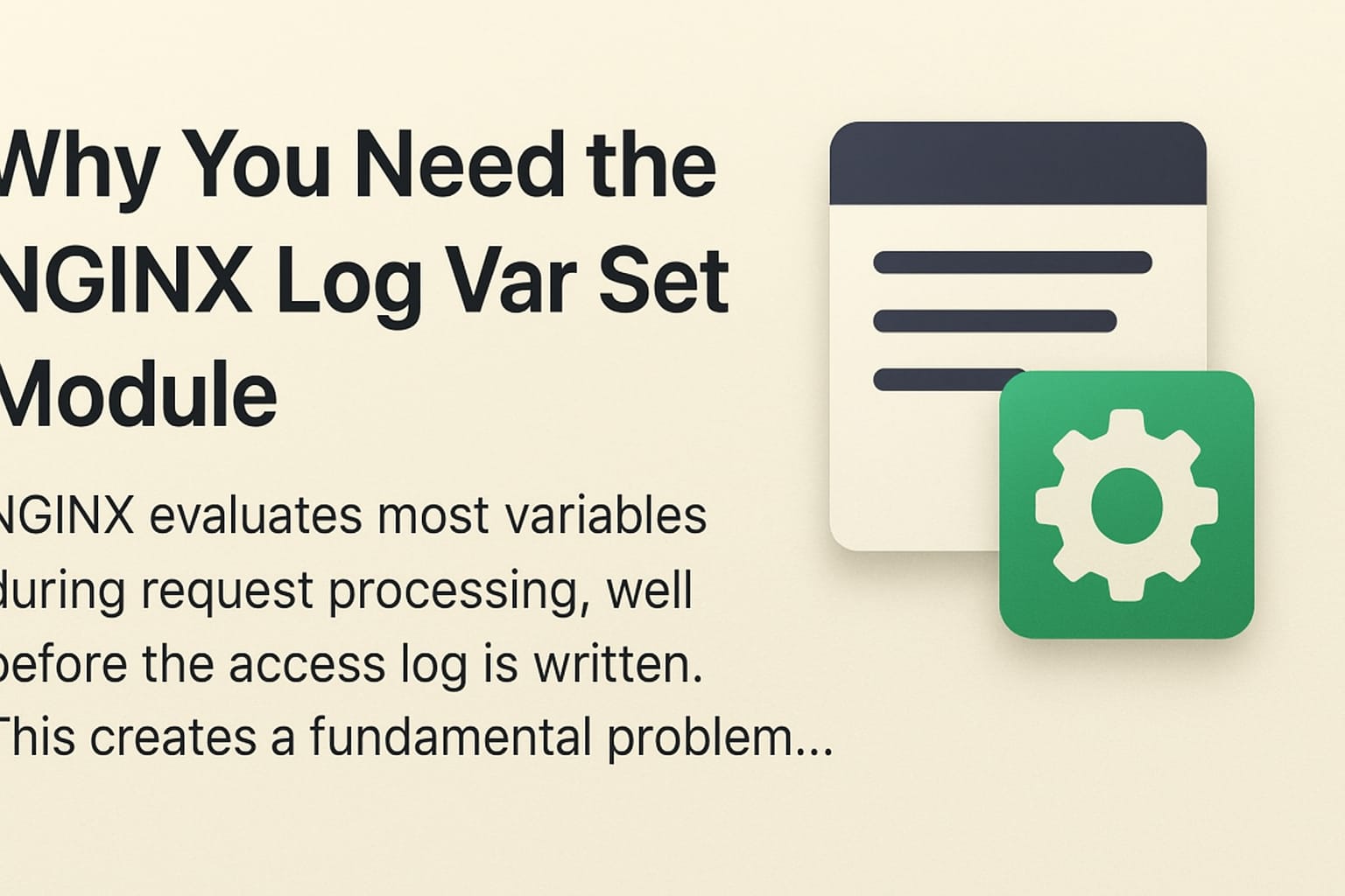 NGINX Log Var Set Module: Set Variables Before Access Log Writing
