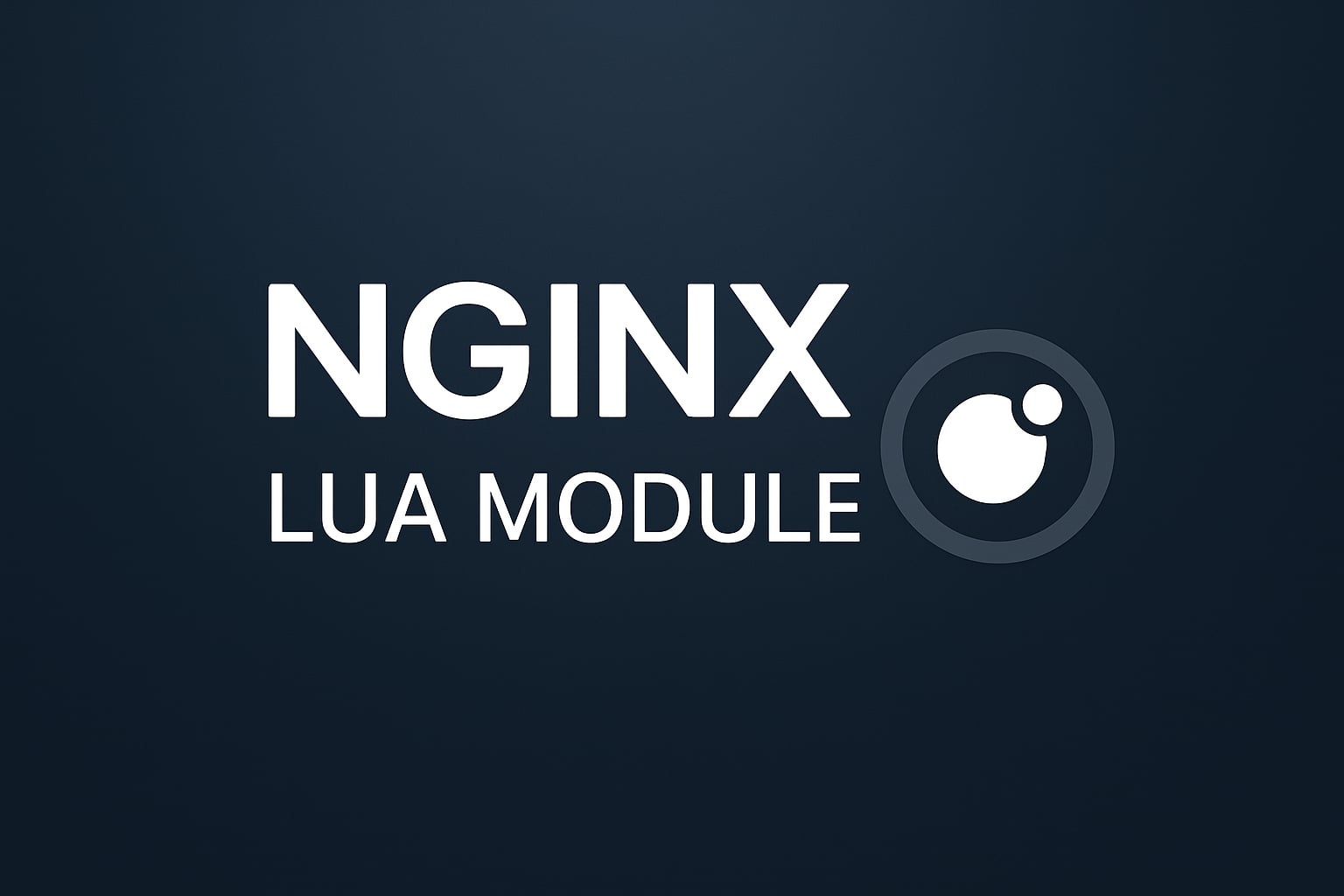 NGINX Lua Module: The Complete Guide to Programmable Web Serving