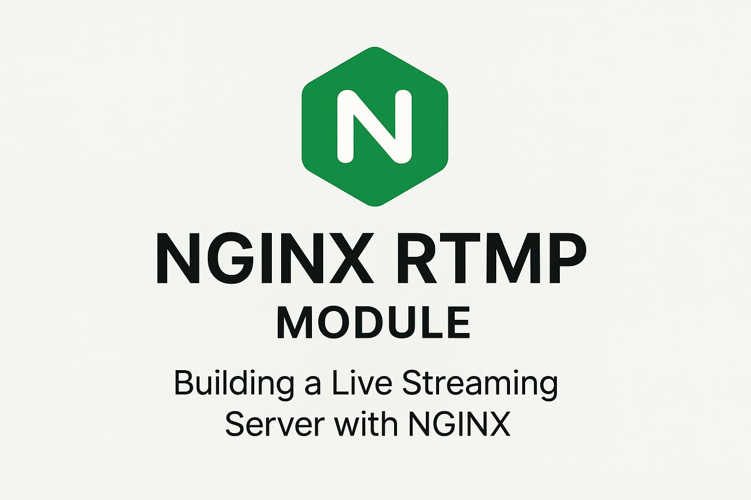 NGINX RTMP Module: Build a Live Streaming Server