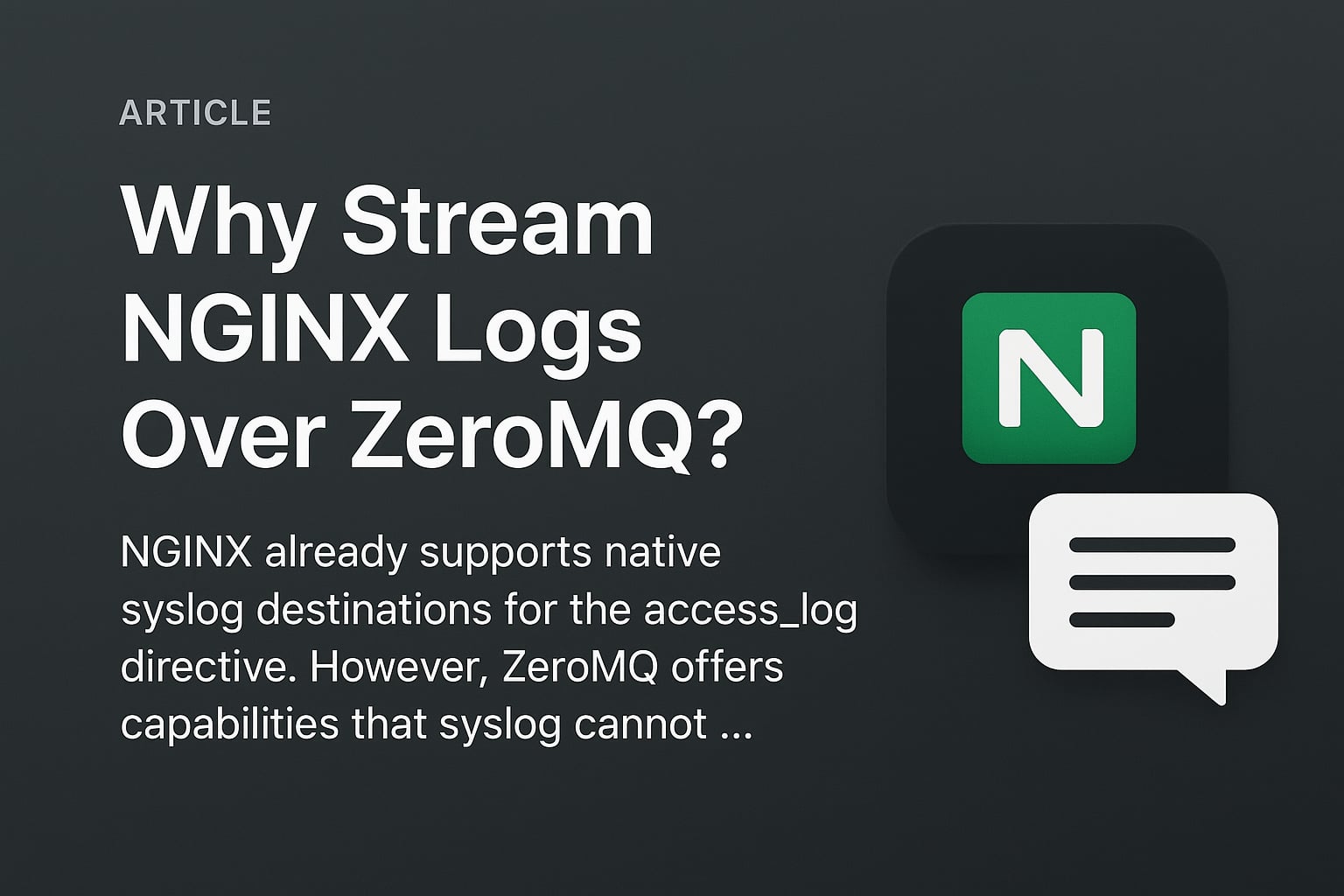 NGINX ZeroMQ Log Module: Real-Time Log Streaming Over ZMQ