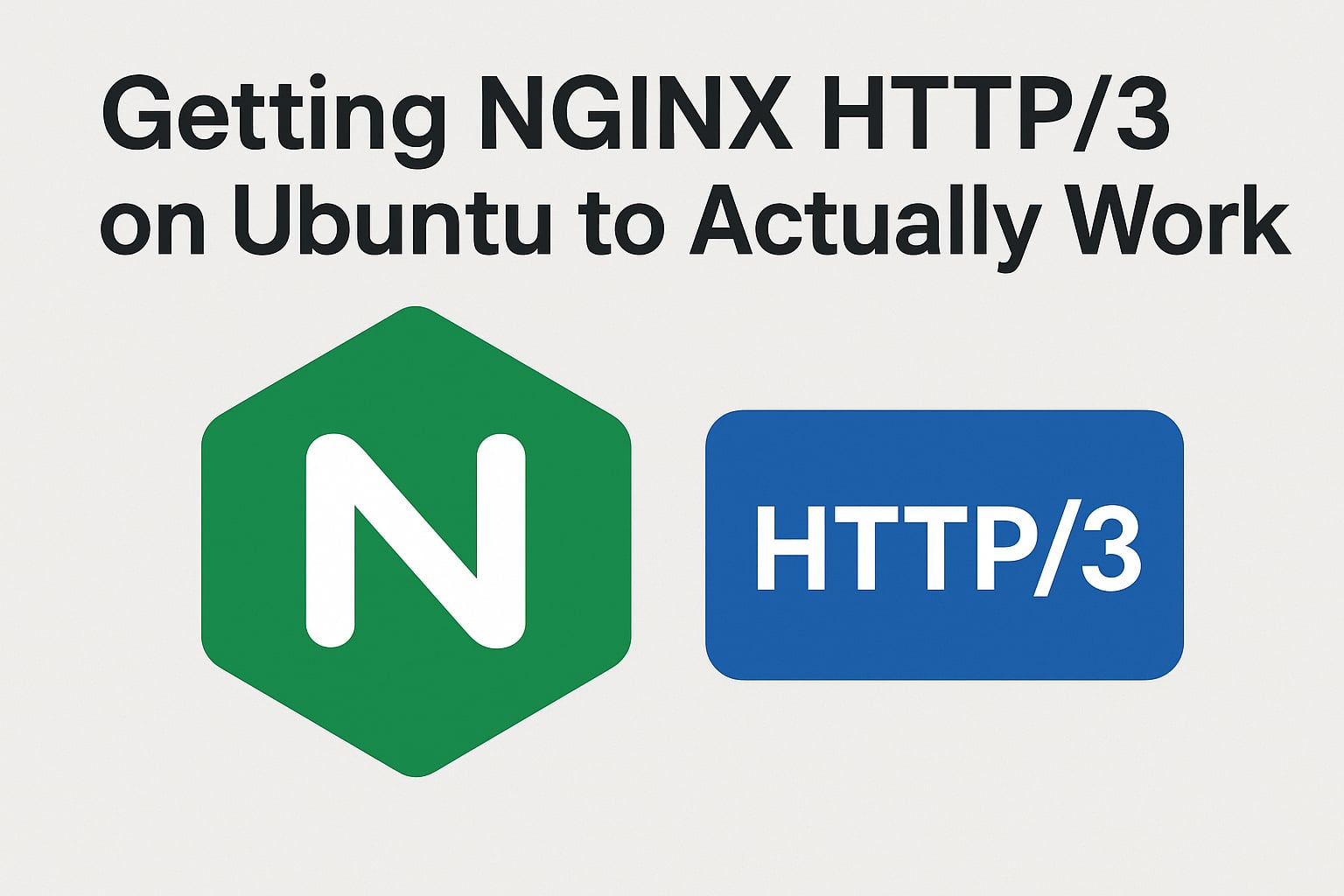 How to Enable NGINX HTTP/3 on Ubuntu and Debian
