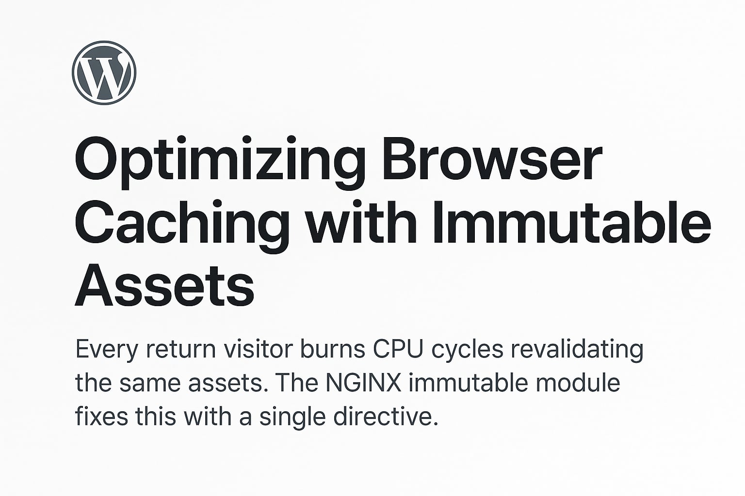NGINX Immutable Module: Perfect Cache-Control for Static Assets