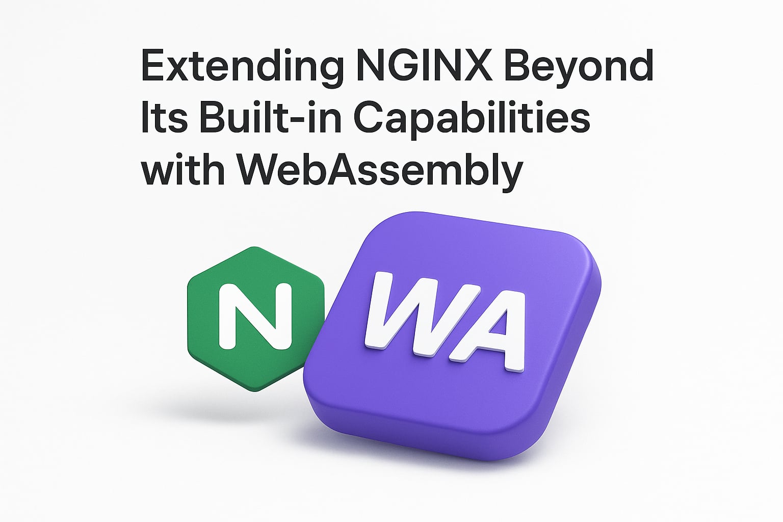 NGINX WebAssembly Module: Extend NGINX with Proxy-Wasm Filters