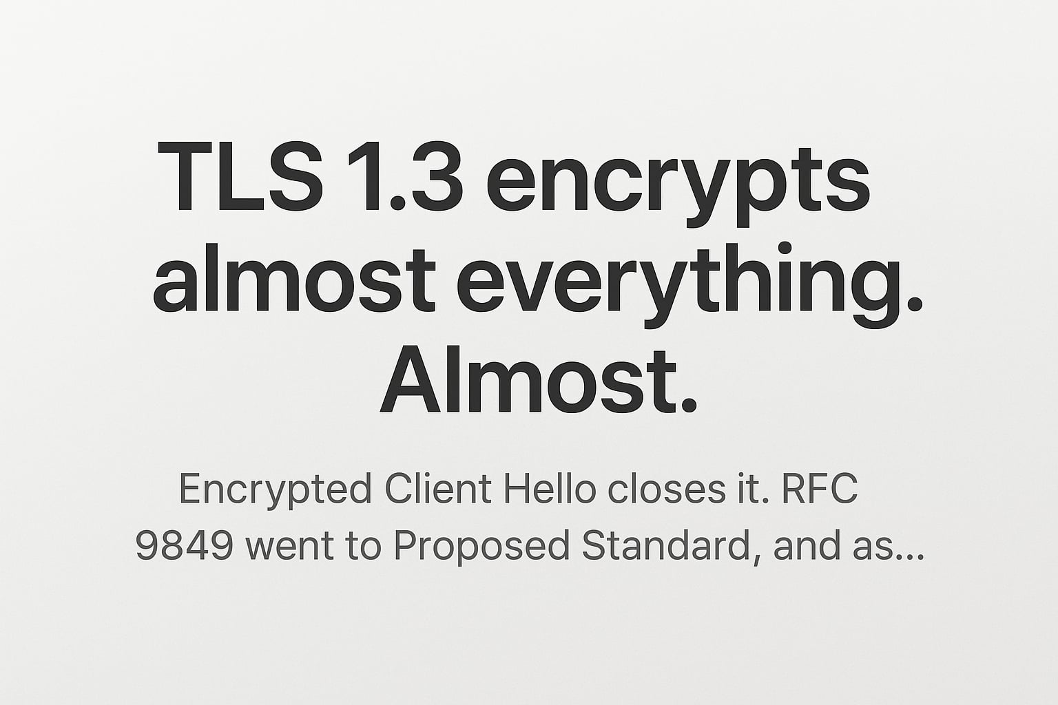 Encrypted Client Hello in NGINX: Now Shipping in Our RPMs